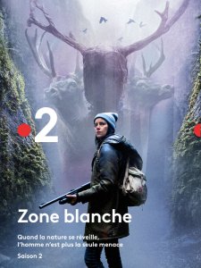 Zone Blanche saison 2 poster